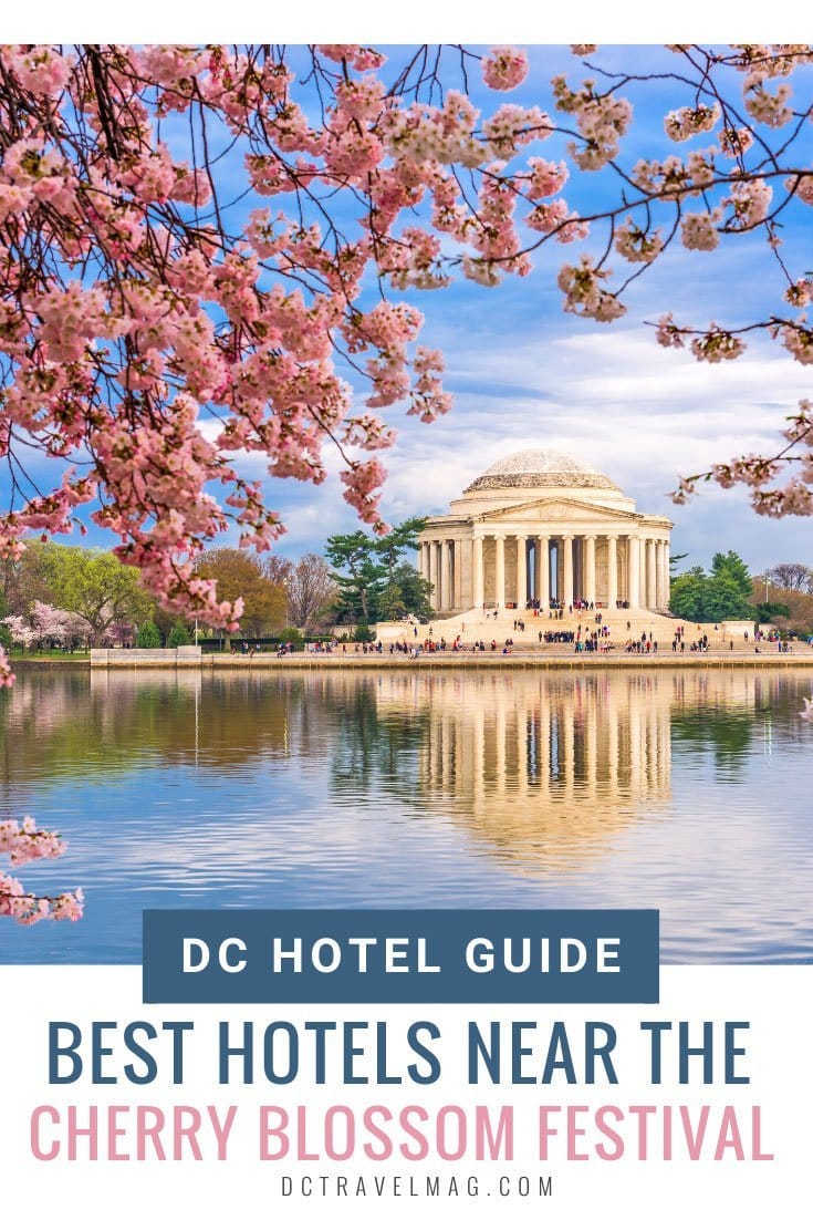 Best Washington DC Cherry Blossom Hotels