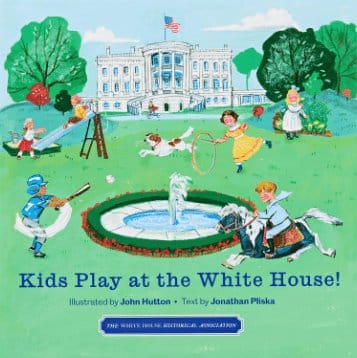 Washington DC Children's Books - Kids Play at the White House